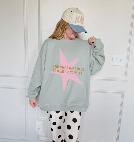 So Will I Sweatshirt