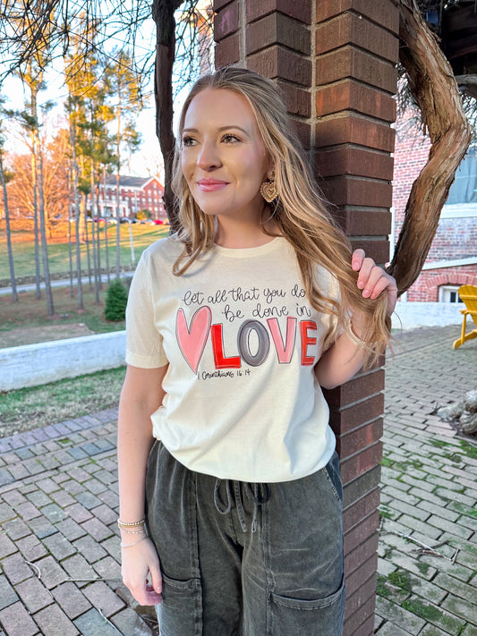 Be Done In Love Graphic Tee